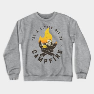 Try A Little Bit Of Campfire | Hiking Mountains Camping Sunset Crewneck Sweatshirt